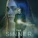 May be an image of 2 people and text that says 'HER SINS WILL DROWN THEM ALL THE SINNER NEW SEASON. NEW STORY. OCT 13 usa'