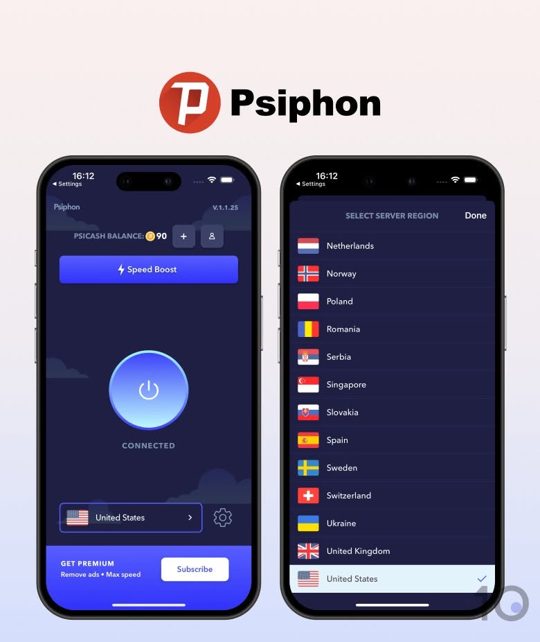 May be an image of phone and text that says 'P Psiphon 16:12 Settings Psiphon 16:12 Settinga V.1.1.25 PSICASH BAL ALANCE 90 & SELECTSERVERREGION SELECT SERVER Speed Boost Done Netherlands Nonway Poland Romania Serbia Singapore CONNECTED Slovakia Spain Sweden UnitedS States Switzer and GET PREMIUM Max speed Remove Ukraine Subscribe United UnitedKingdom Kingdom United States'